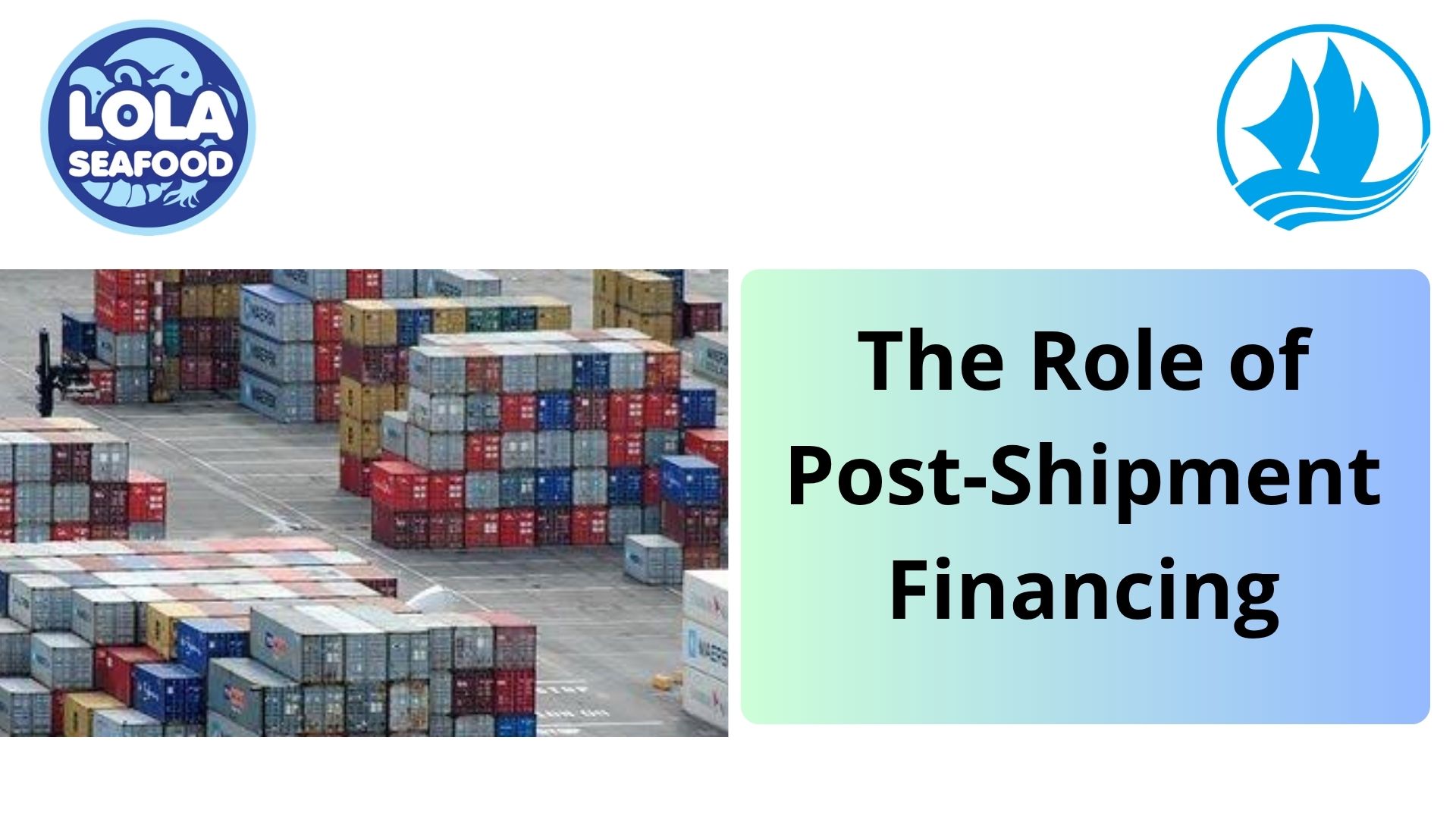  The Role of Post-Shipment Financing